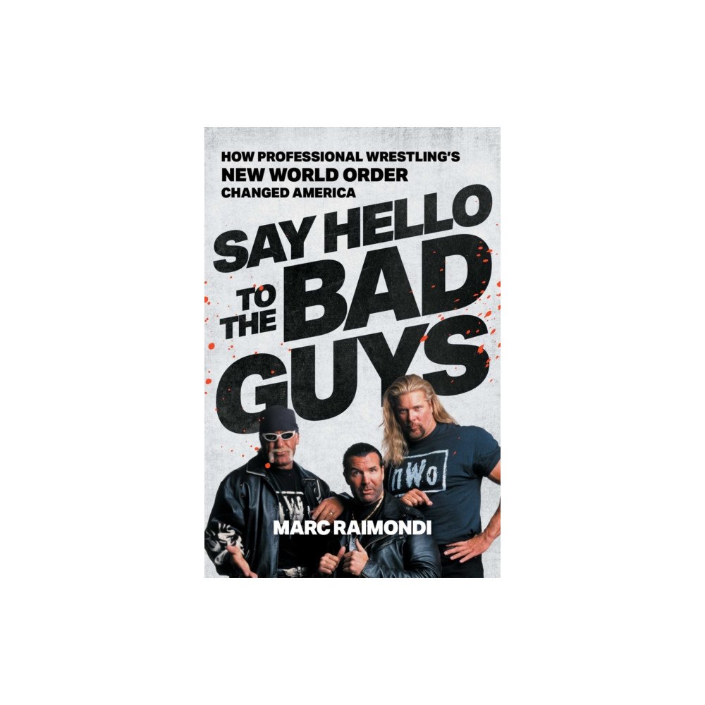 Simon & Schuster Say Hello to the Bad Guys (häftad, eng)