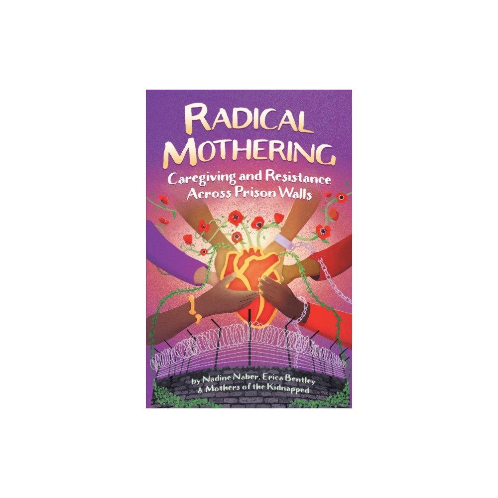 Haymarket Books Radical Mothering (häftad, eng)