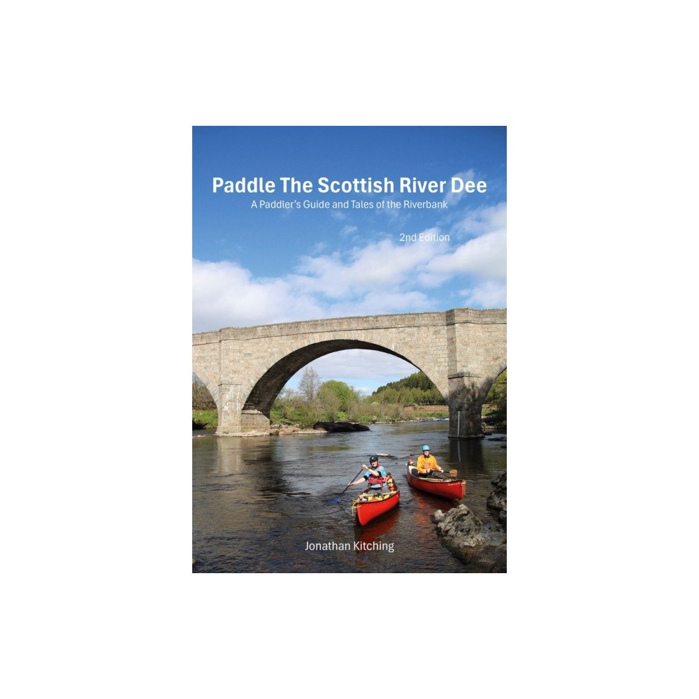 Pesda Press Paddle the Scottish River Dee (häftad, eng)