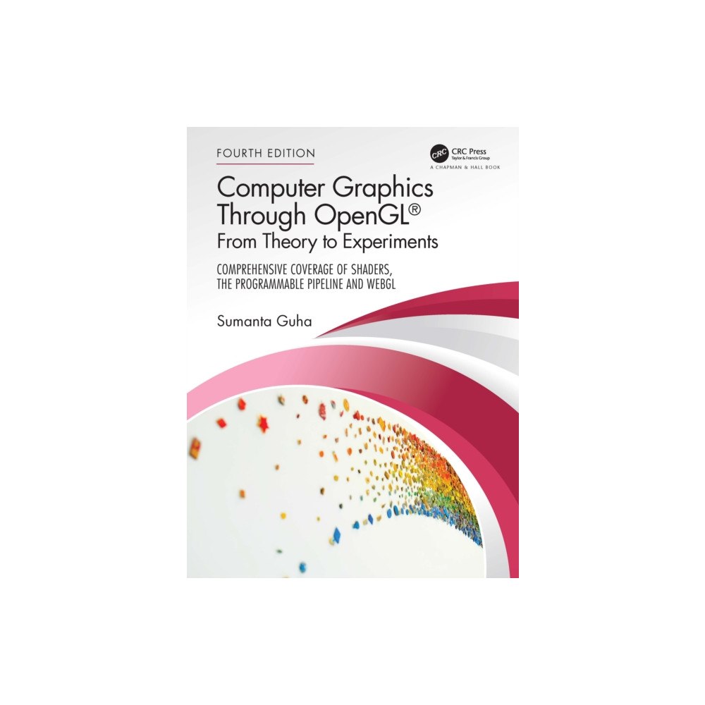 Taylor & francis ltd Computer Graphics Through OpenGL® (häftad, eng)