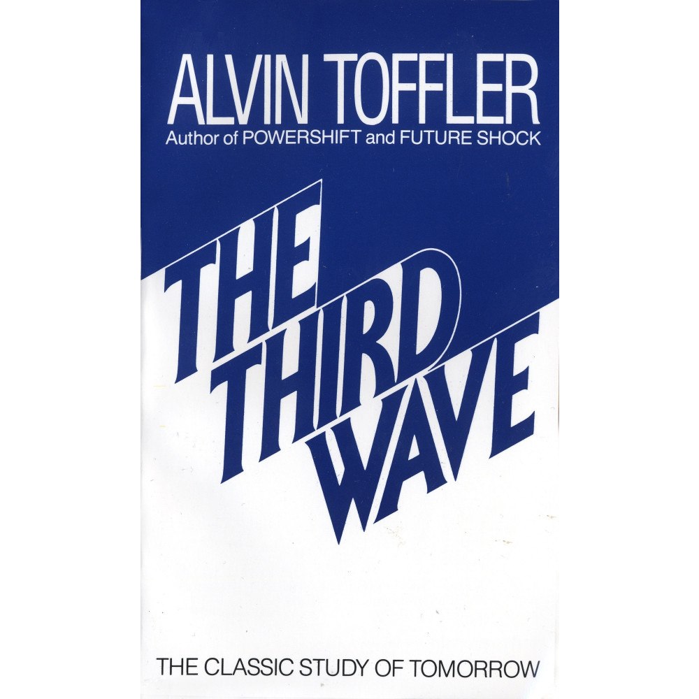 Alvin Toffler The Third Wave: The Classic Study of Tomorrow (pocket, eng)