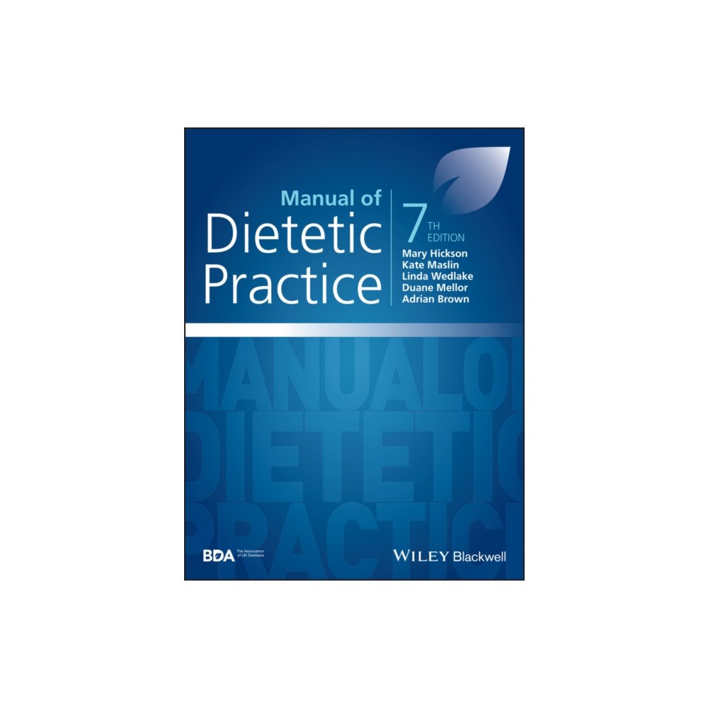 John Wiley & Sons Inc Manual of Dietetic Practice, 7th Edition (inbunden, eng)