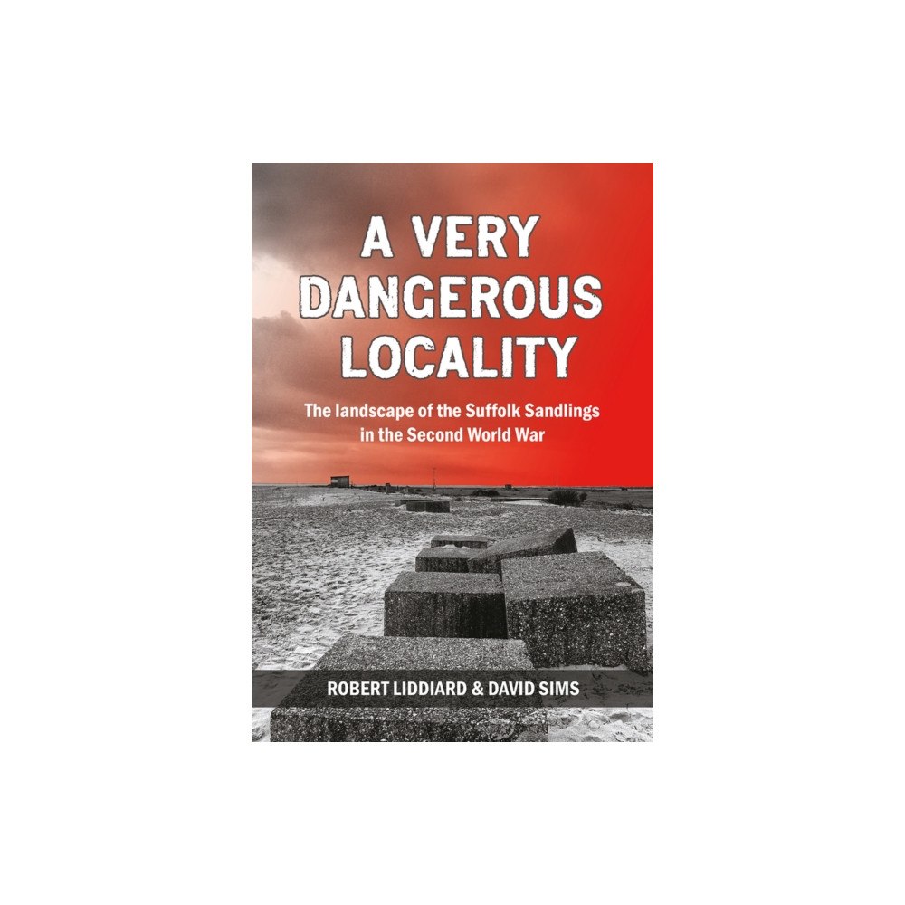 University of Hertfordshire Press A Very Dangerous Locality (häftad, eng)
