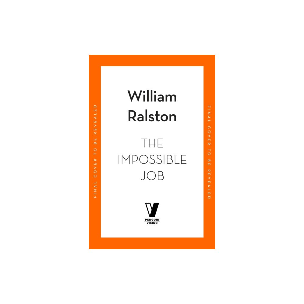 Penguin books ltd The Impossible Job (inbunden, eng)