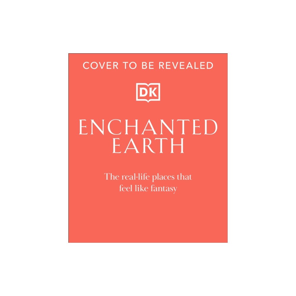 Dorling Kindersley Ltd Enchanted Earth (inbunden, eng)