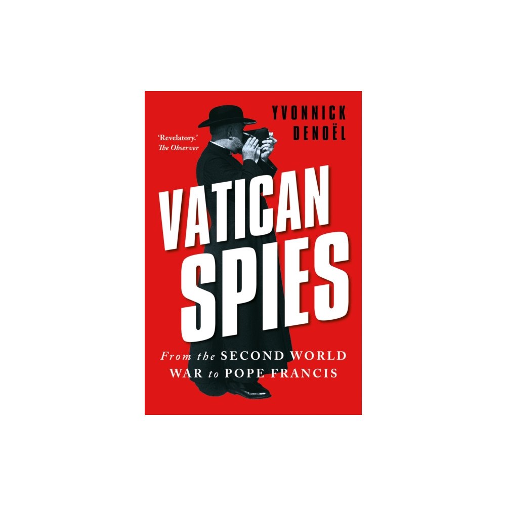 C hurst & co publishers ltd Vatican Spies (häftad, eng)