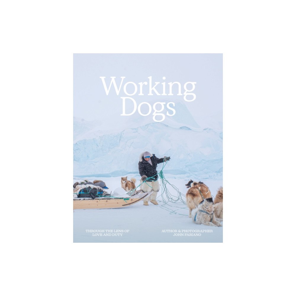 Smith Street Books Working Dogs (inbunden, eng)