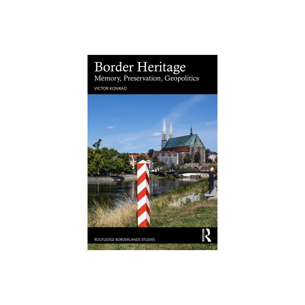 Taylor & francis ltd Border Heritage (häftad, eng)