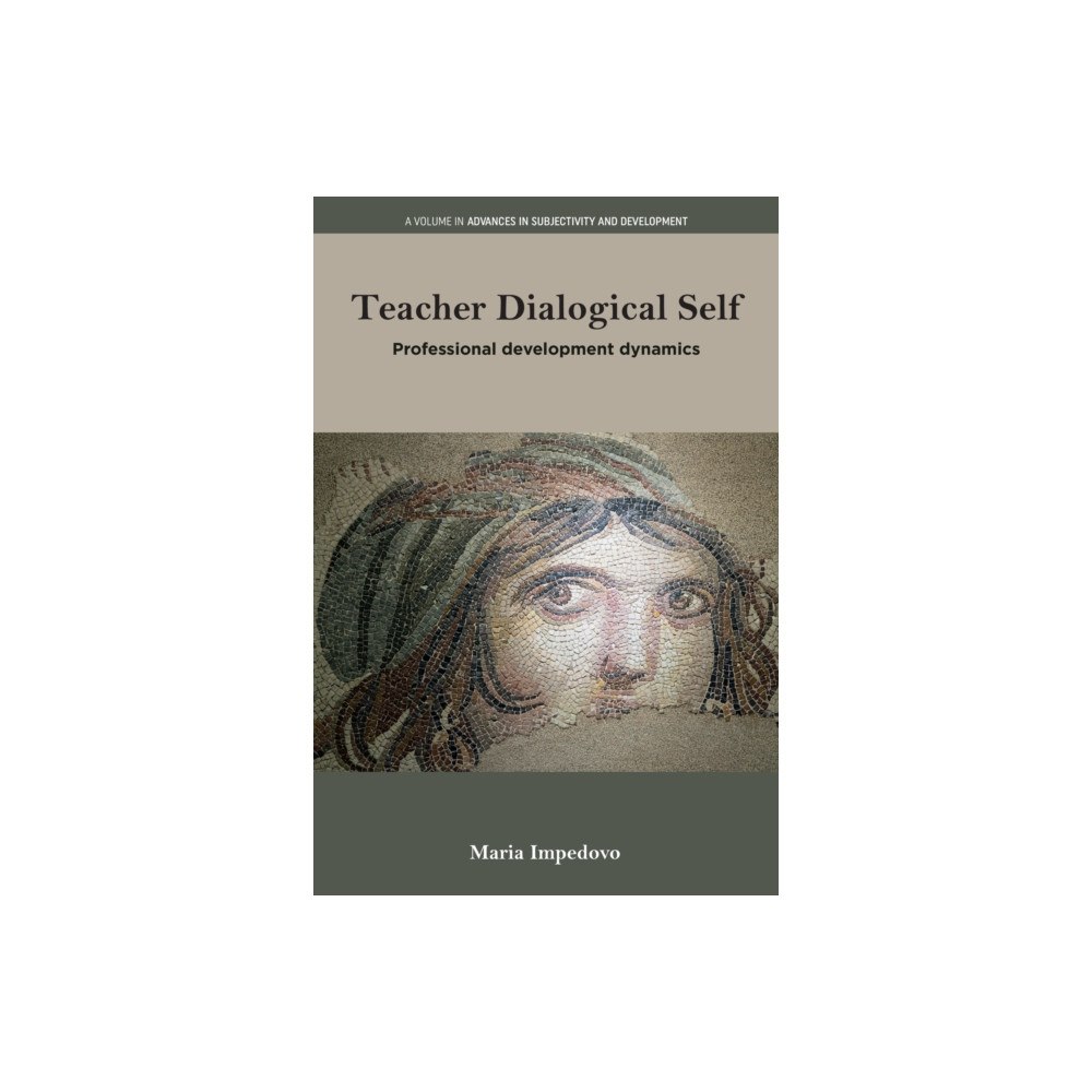 Emerald Publishing Limited Teacher Dialogical Self (häftad, eng)