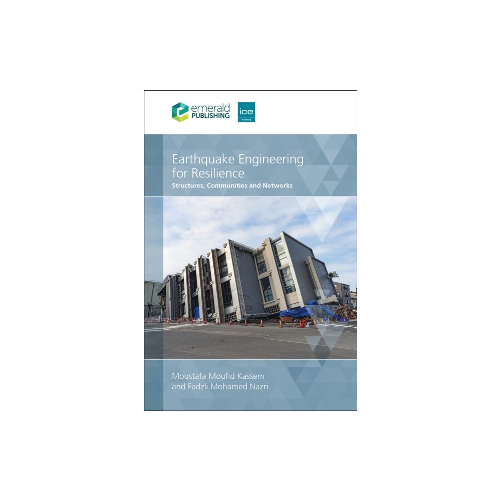 Emerald Publishing Limited Earthquake Engineering for Resilience (inbunden, eng)