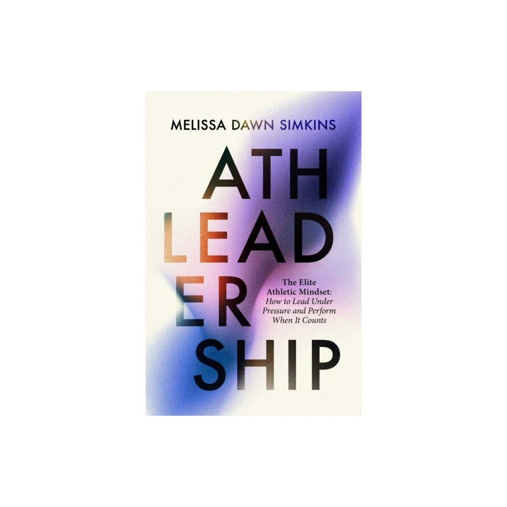 Ideapress Publishing Athleadership (inbunden, eng)