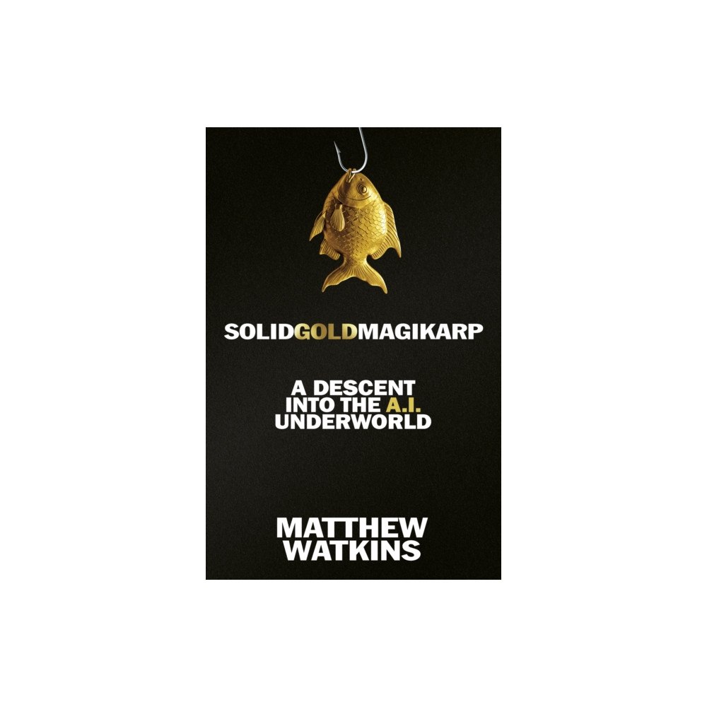 Orion Publishing Co SolidGoldMagikarp (inbunden, eng)