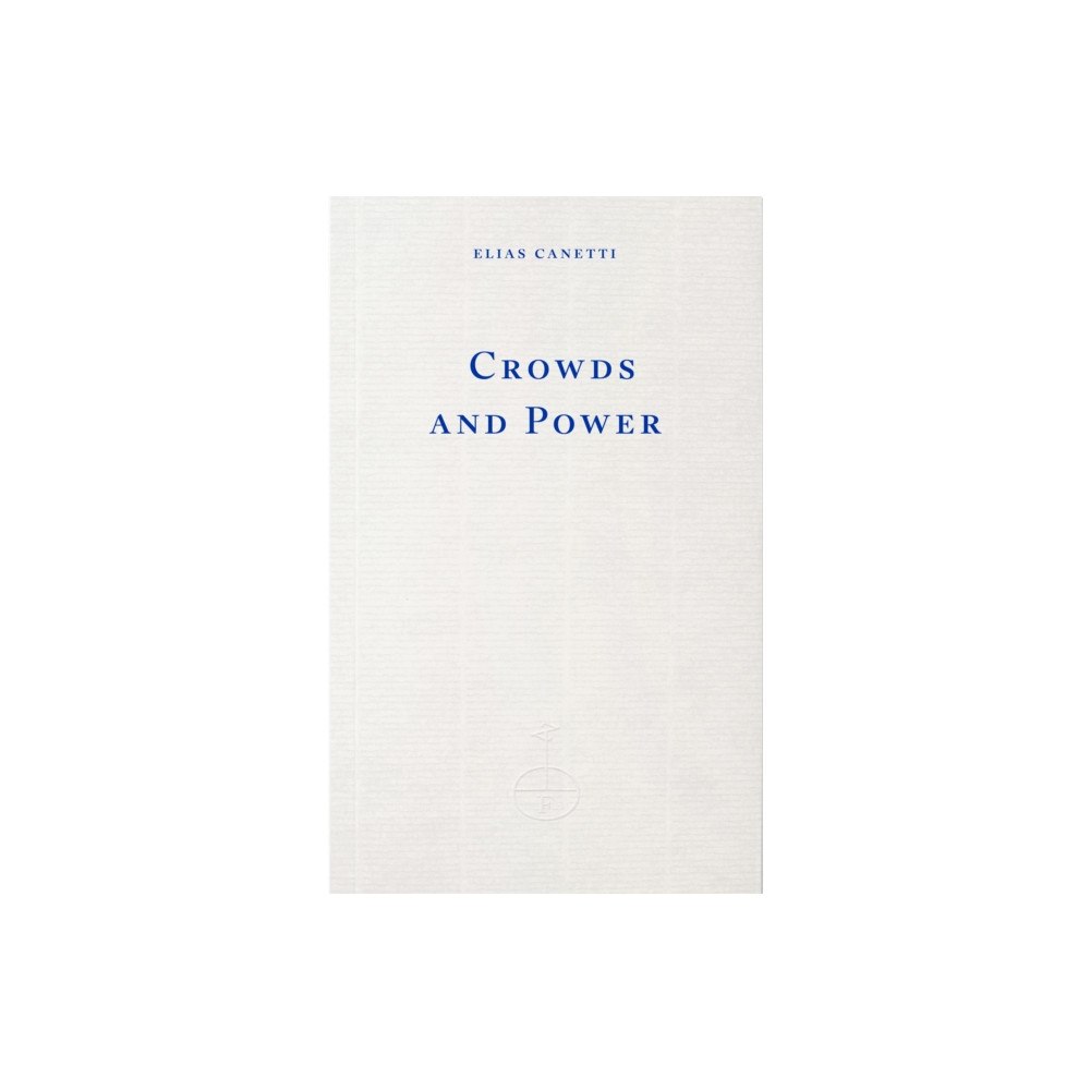 Fitzcarraldo Editions Crowds and Power (häftad, eng)