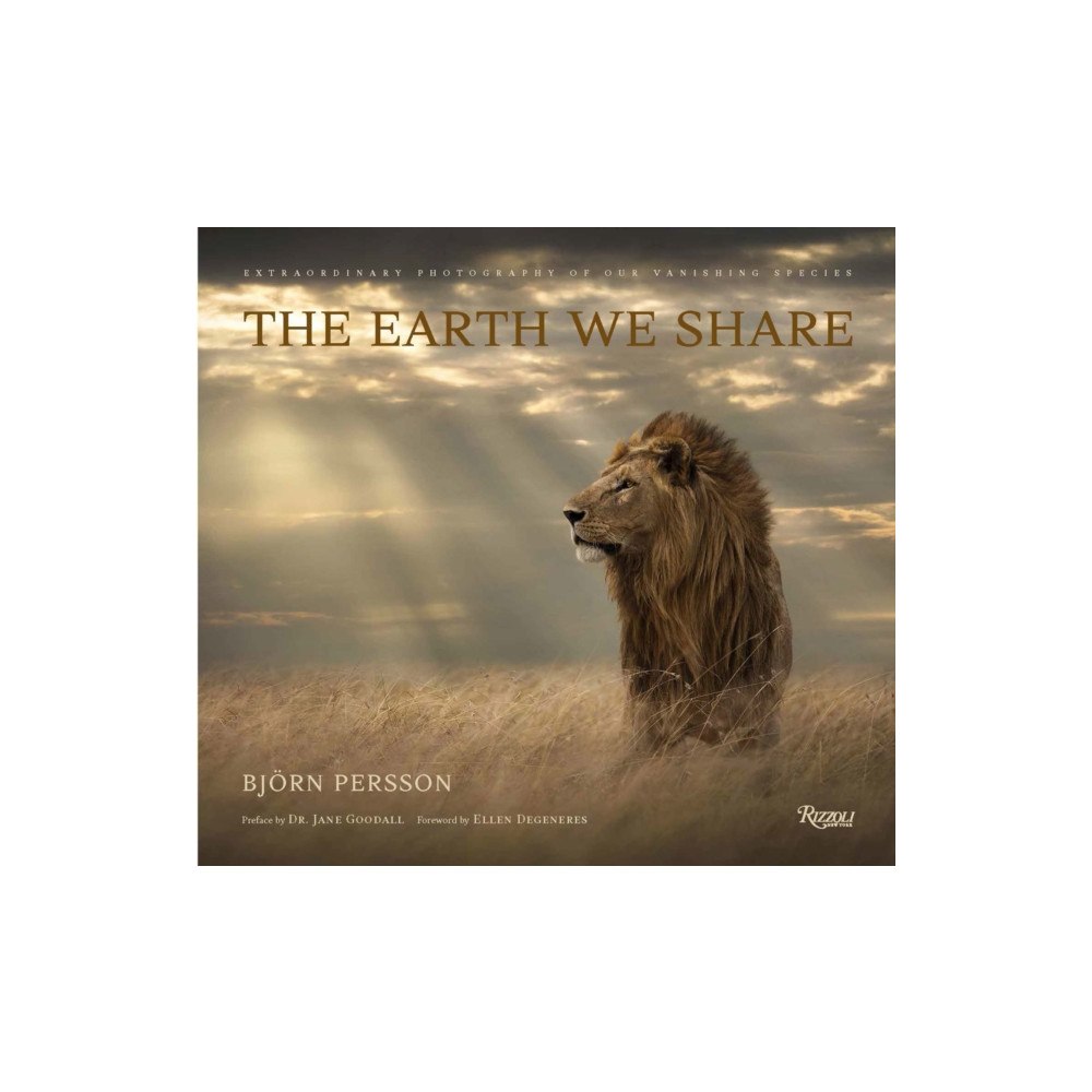 Rizzoli International Publications The Earth We Share (inbunden, eng)
