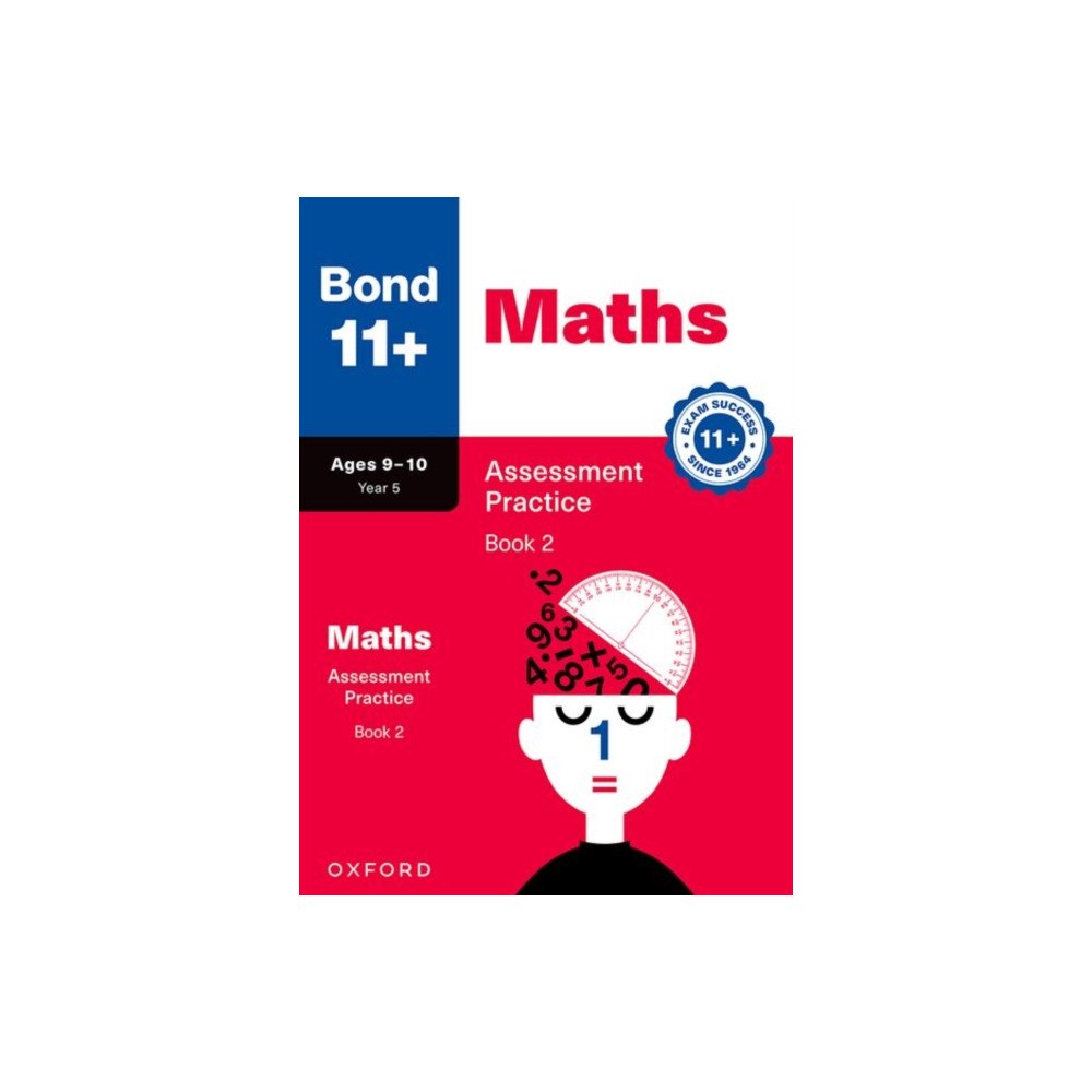 Oxford University Press Bond 11+ Maths Assessment Practice Papers Age 9-10 (Book 2) | For GL Assessment 2026 & other 11 plus exams (häftad, eng)