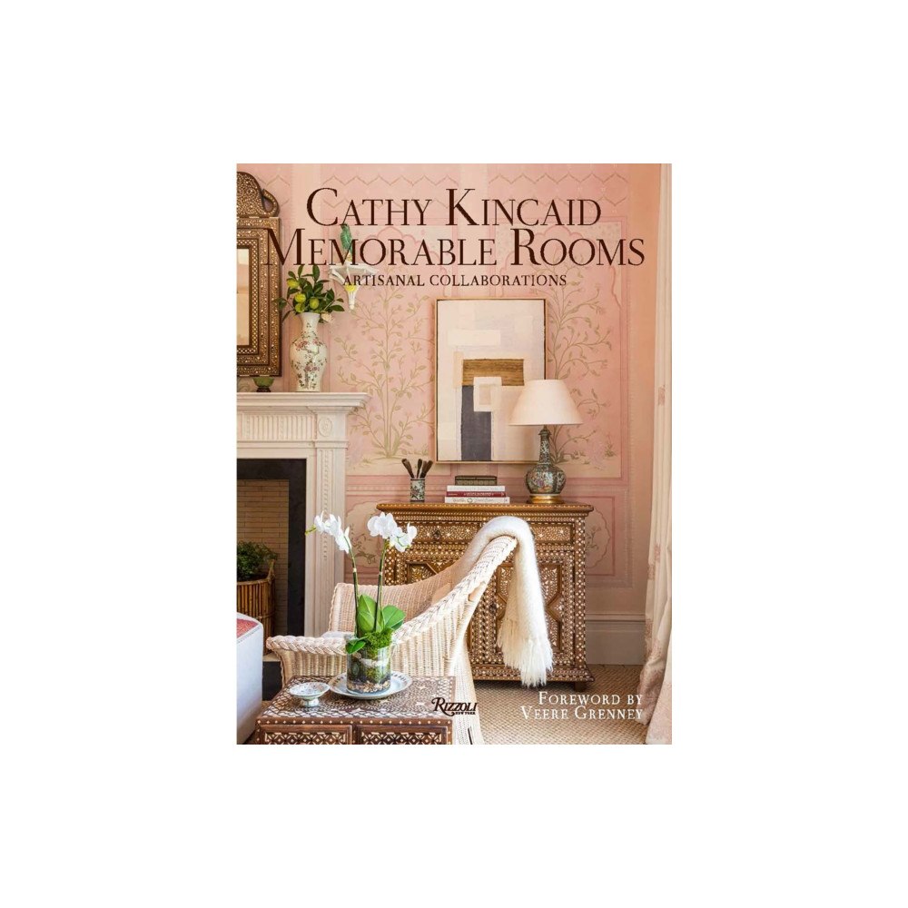 Rizzoli International Publications Cathy Kincaid Memorable Rooms (inbunden, eng)