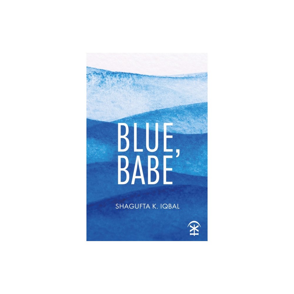 Nine Arches Press Blue, Babe (häftad, eng)