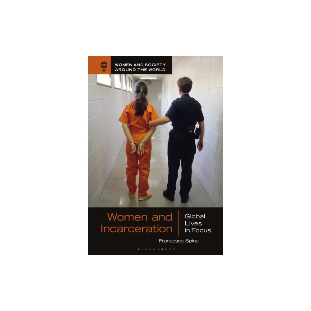 Bloomsbury Publishing PLC Women and Incarceration (inbunden, eng)