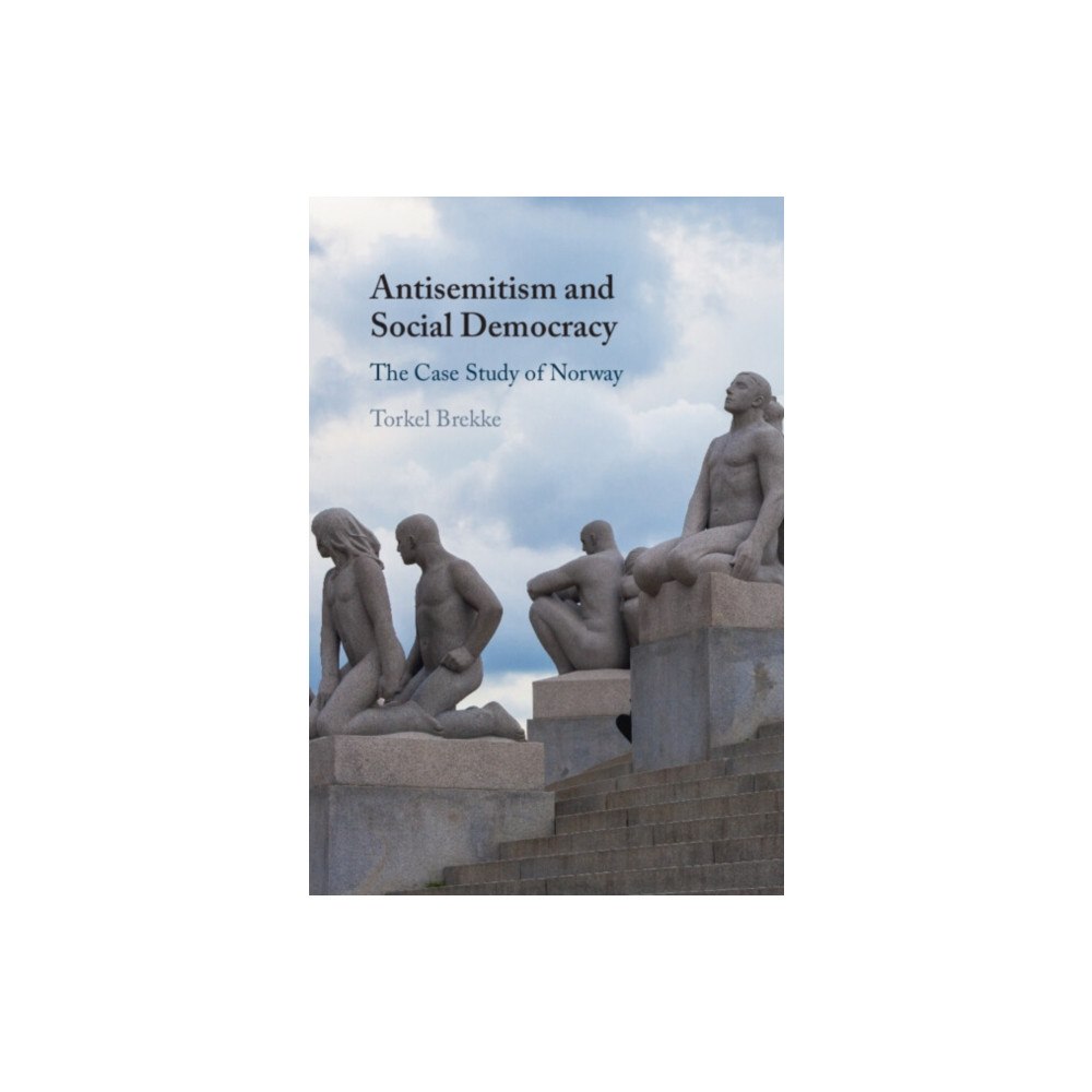 Cambridge University Press Antisemitism and Social Democracy (häftad, eng)