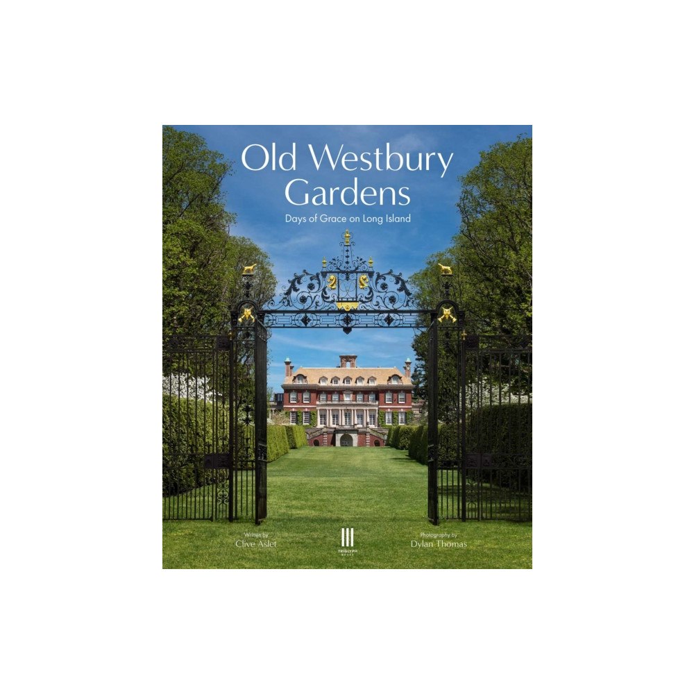 Triglyph Books Old Westbury Gardens (inbunden, eng)