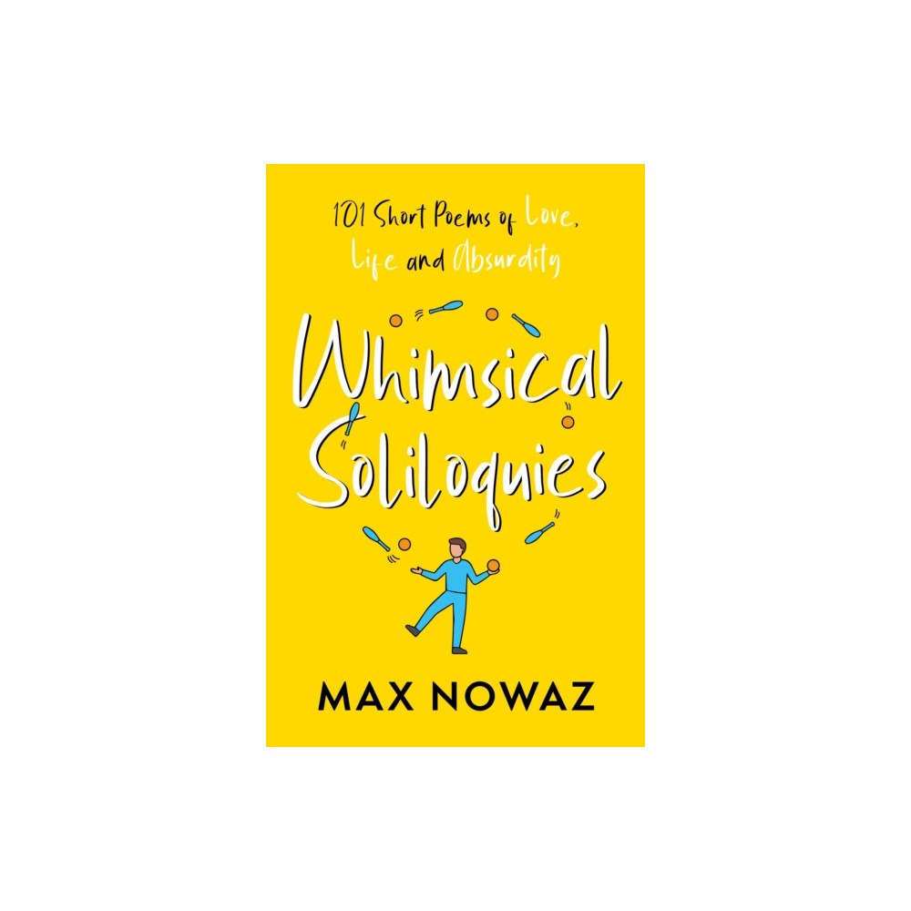 Troubador Publishing Whimsical Soliloquies (häftad, eng)