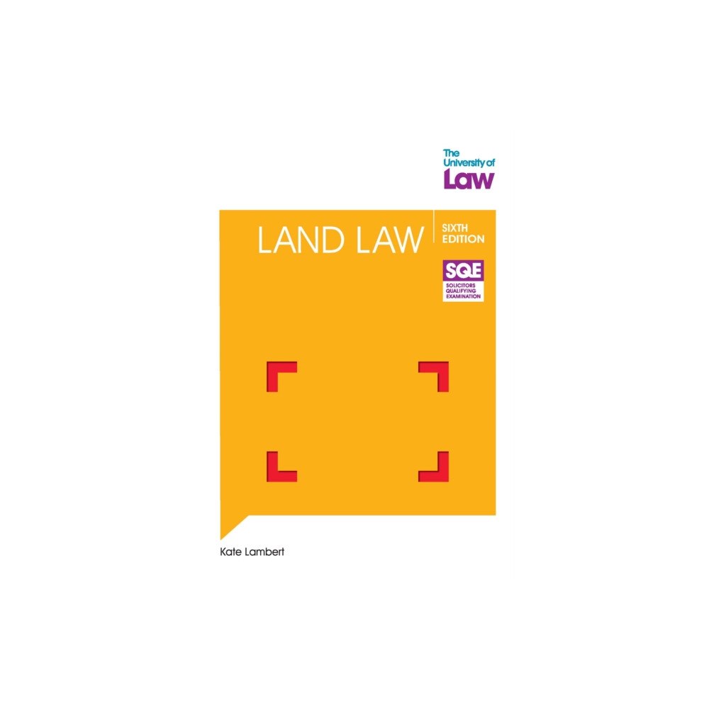 The University of Law Publishing Limited SQE Land Law 6e (häftad, eng)