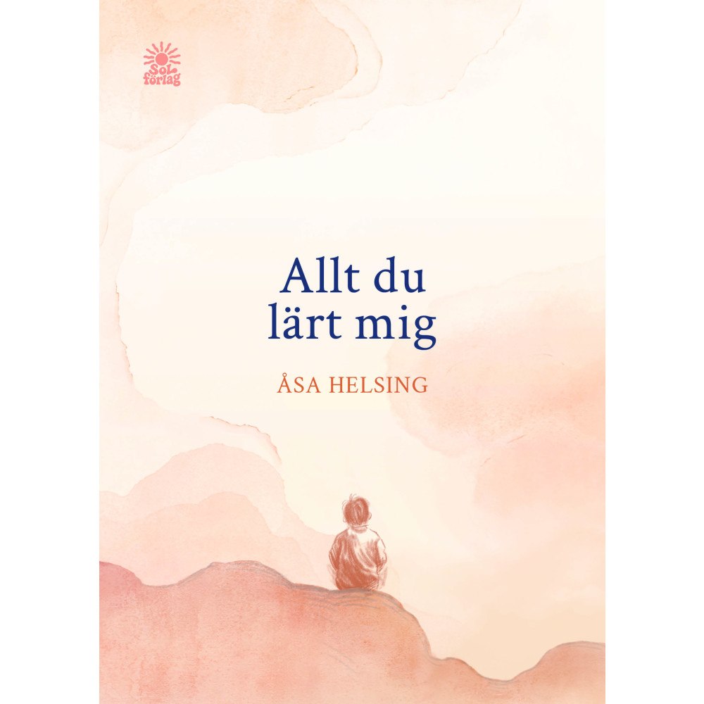 Åsa Helsing Allt du lärt mig (bok, danskt band)