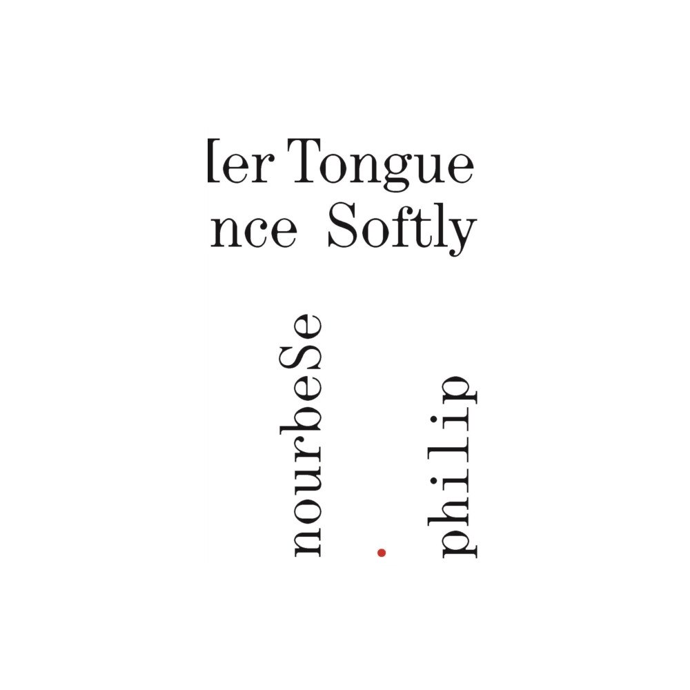 Invisible Publishing She Tries Her Tongue; Her Silence Softly Breaks (häftad, eng)