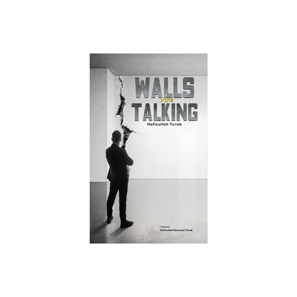 Austin Macauley Publishers Walls Are Talking (inbunden, eng)