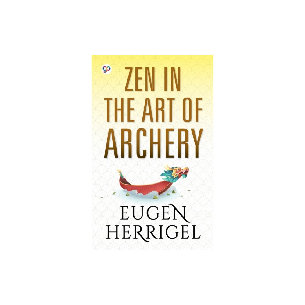 General Press India ZEN in the Art of Archery (häftad, eng)