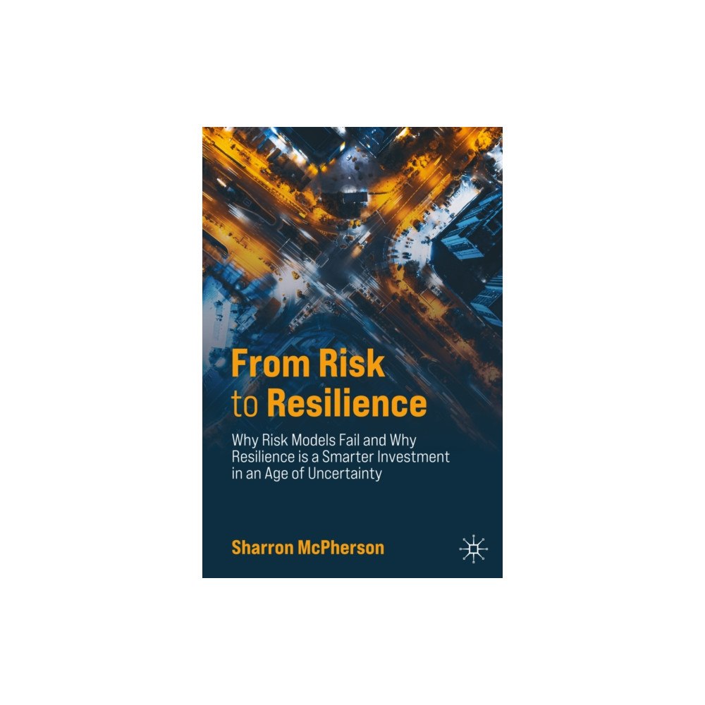 Springer Nature Switzerland AG From Risk to Resilience (inbunden, eng)