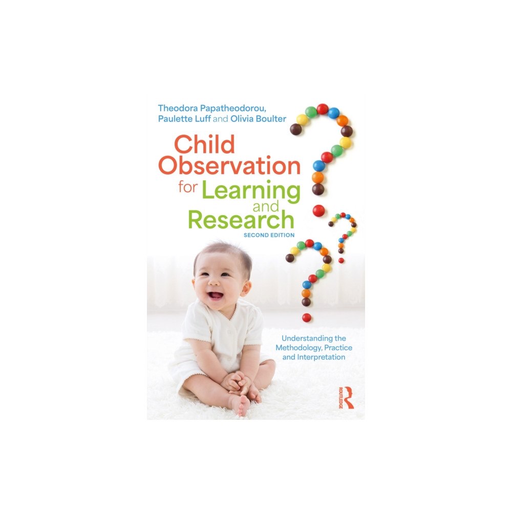 Taylor & francis ltd Child Observation for Learning and Research (häftad, eng)