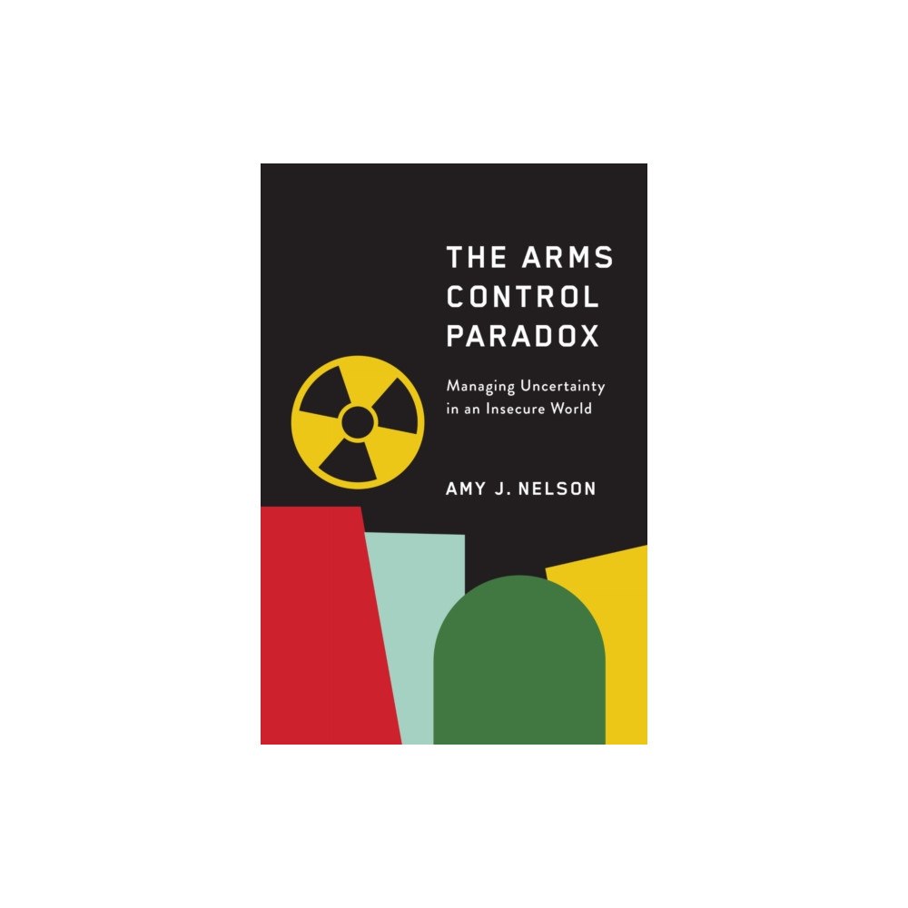 Stanford university press The Arms Control Paradox (häftad, eng)