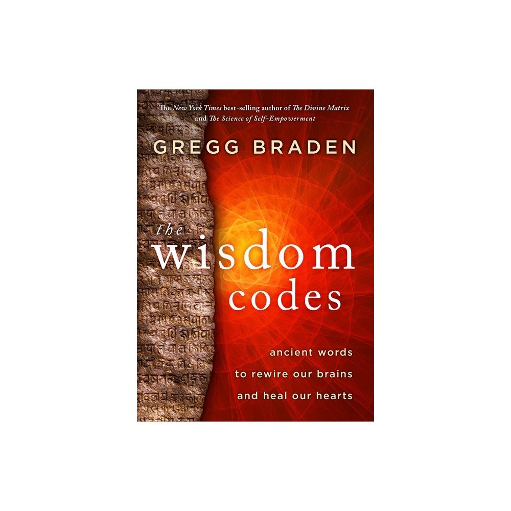 Gregg Braden The Wisdom Codes (häftad, eng)