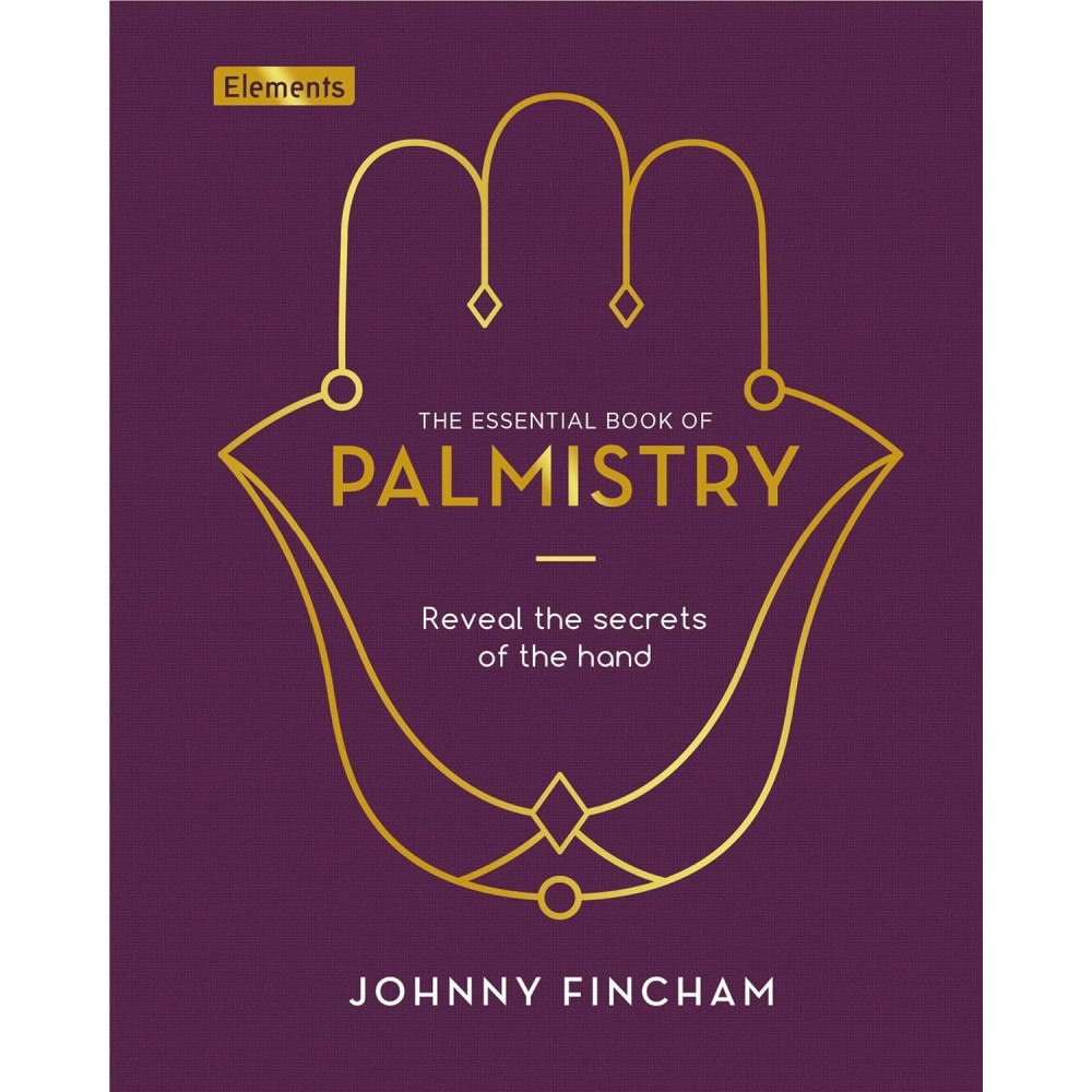 Johnny Fincham ESSENTIAL BOOK OF PALMISTRY: Reveal The Secrets Of The Hand (H) (inbunden, eng)