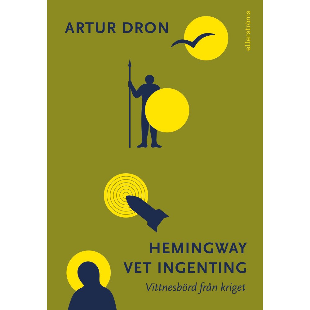 Artur Dron Hemingway vet ingenting (häftad)