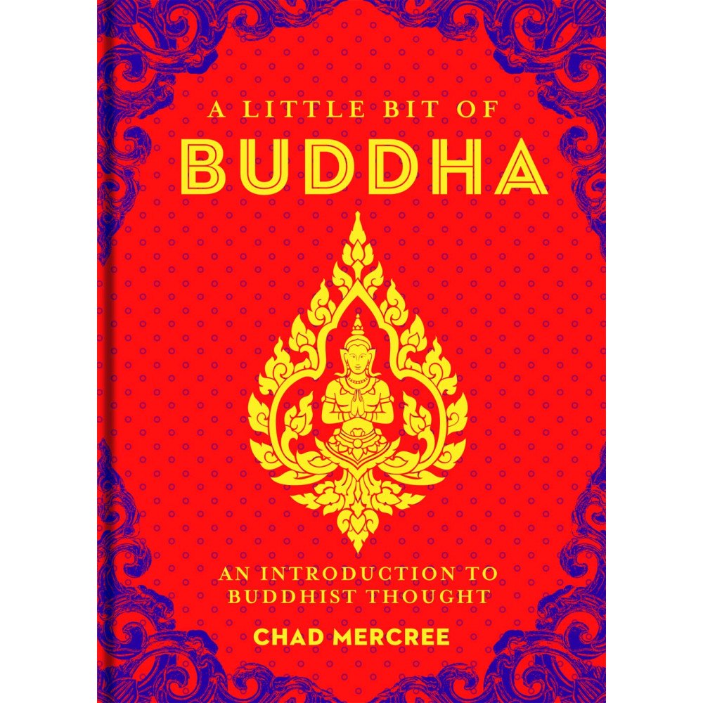 Chad Mercree Little bit of buddha - an introduction to buddhist thought (bok, kartonnage, eng)