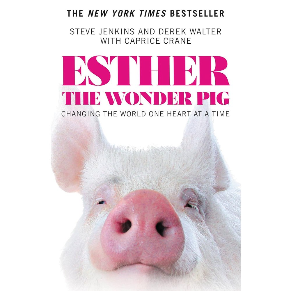 Steve Jenkins Esther the Wonder Pig: Changing the World One Heart at a Tim (pocket, eng)