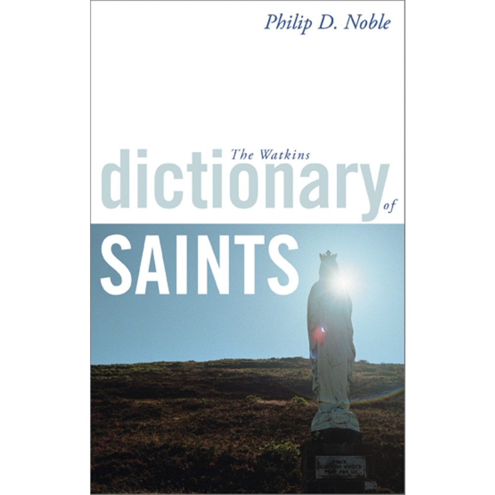 Philip D. Noble Watkins dictionary of saints (häftad, eng)
