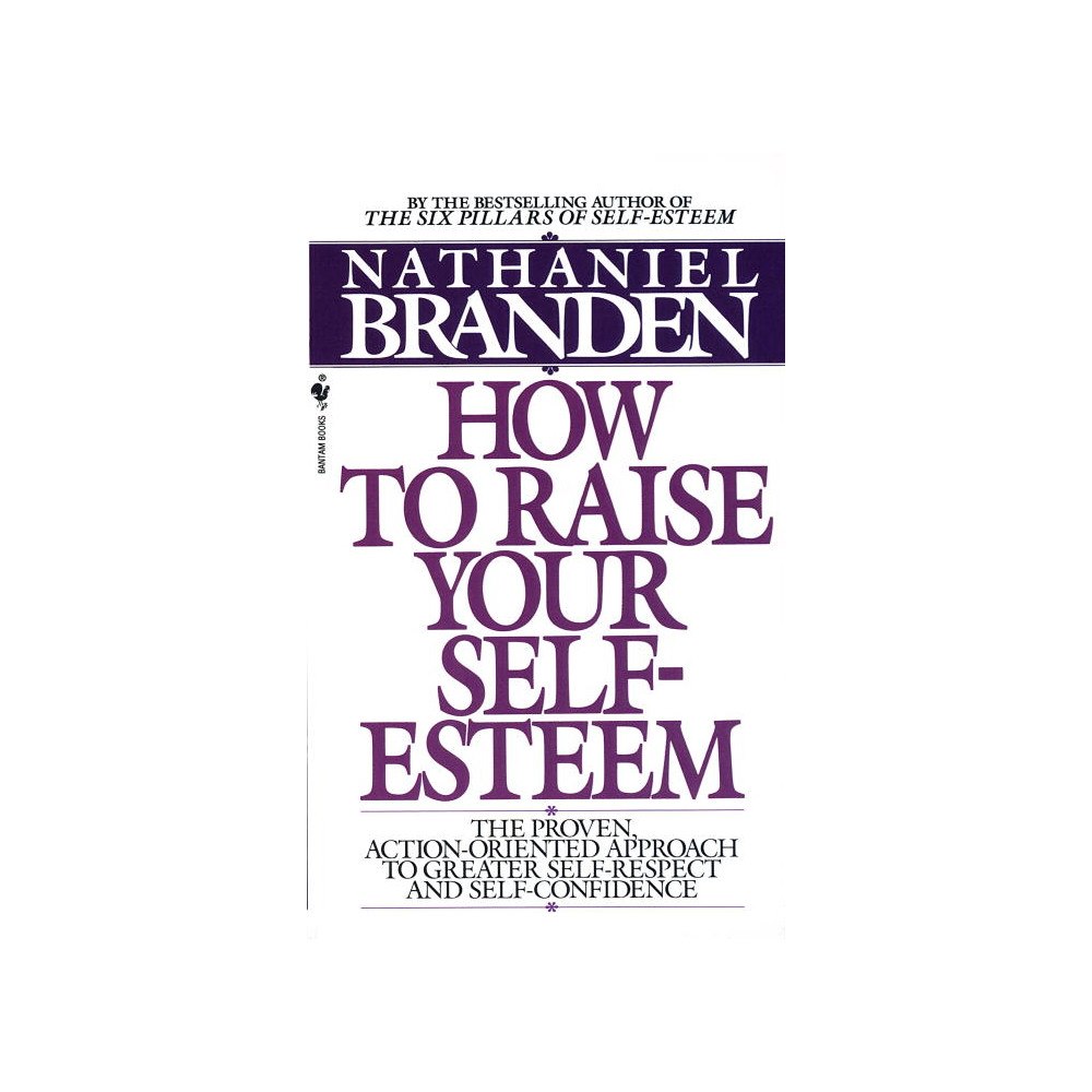 Nathaniel, Ph.d. Branden How to raise your self esteem (pocket, eng)
