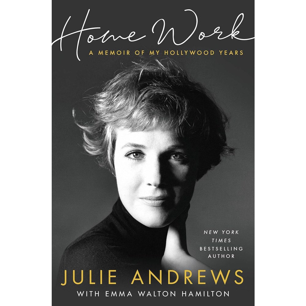 Julie Andrews Home Work: A Memoir of My Hollywood Years (inbunden, eng)