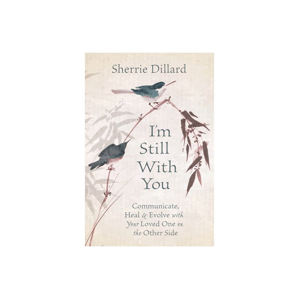 Sherrie Dillard I'm Still With You (häftad, eng)