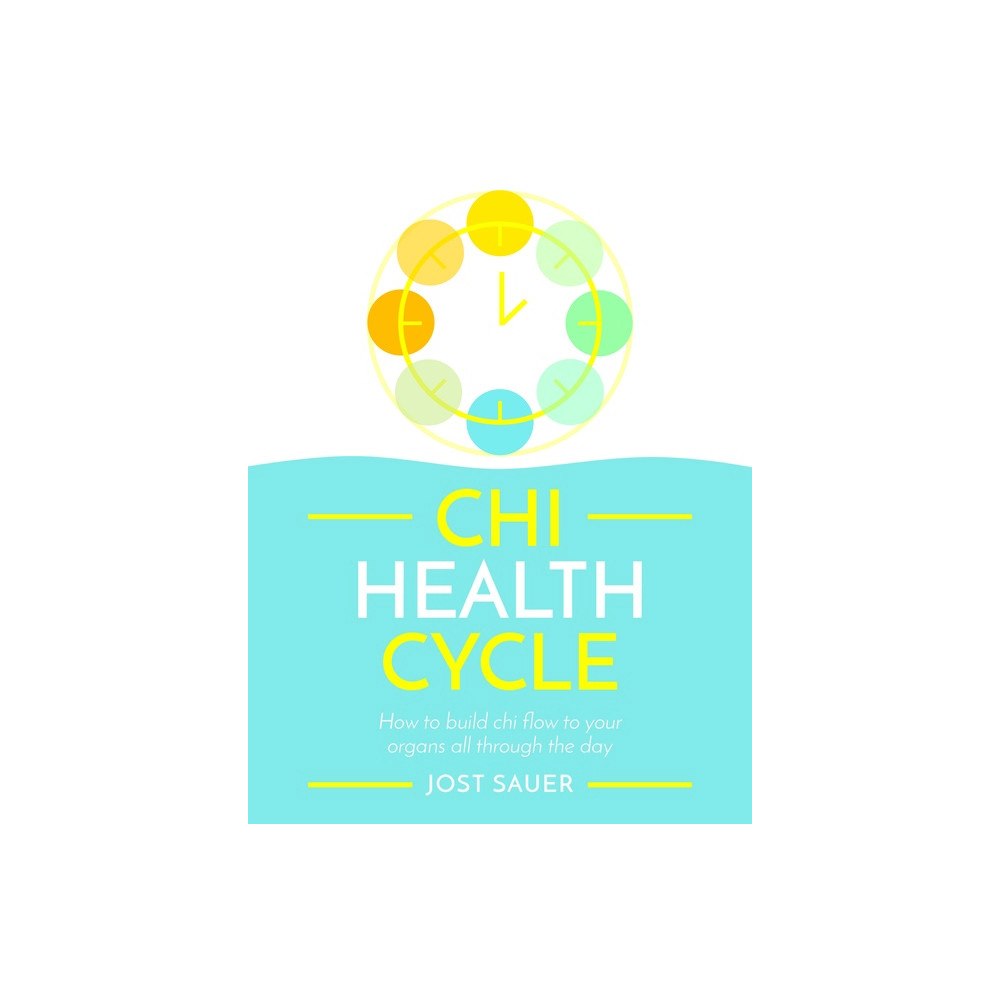 Jost Sauer Chi Health Cycle (häftad, eng)
