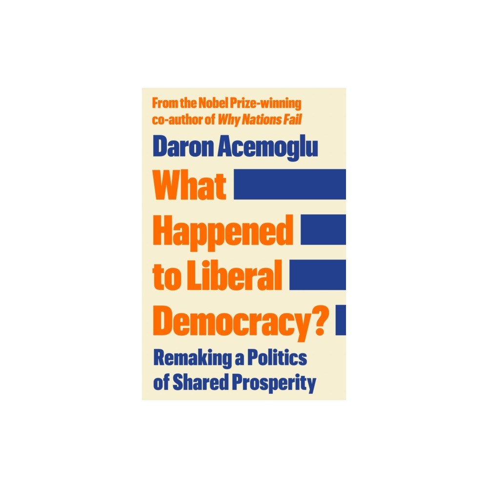 Profile Books Ltd What Happened to Liberal Democracy? (häftad, eng)
