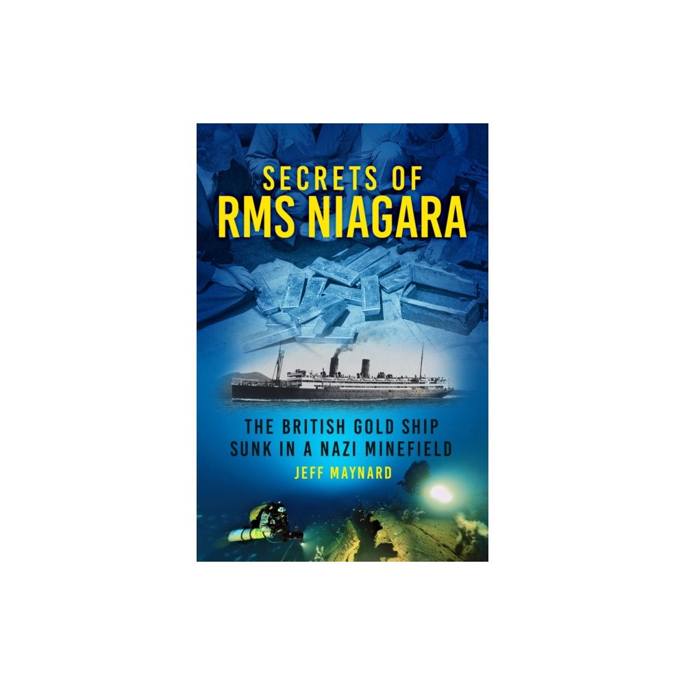 The History Press Ltd Secrets of RMS Niagara (inbunden, eng)