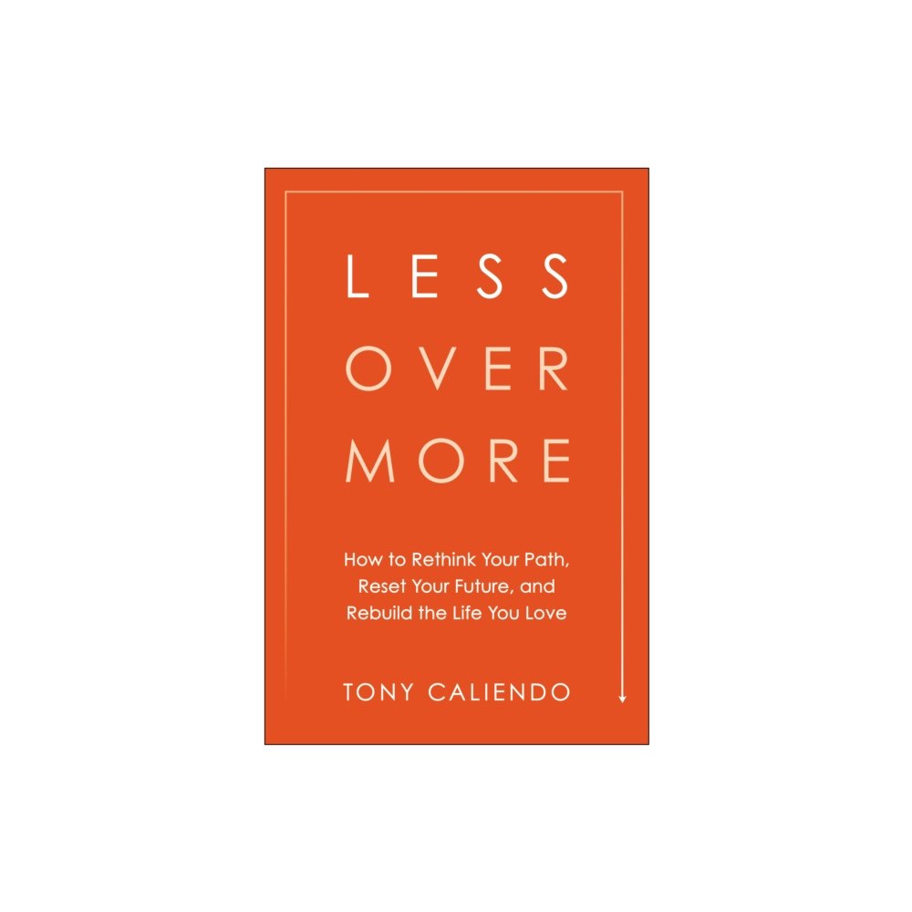 BenBella Books Less Over More (inbunden, eng)