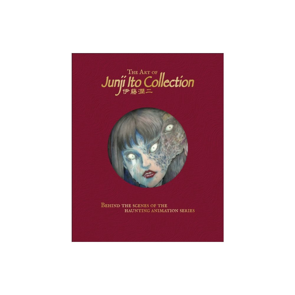 Dorling Kindersley Ltd The Art of Junji Ito Collection (inbunden, eng)