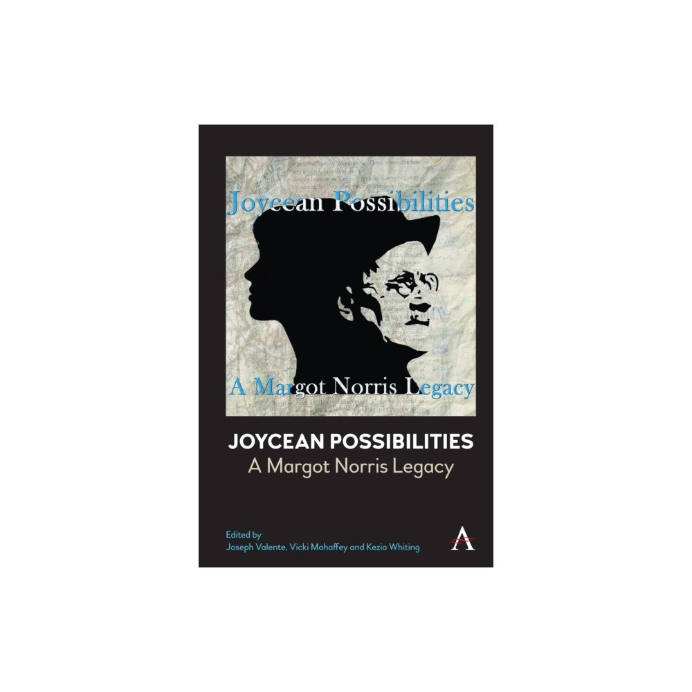 Anthem press Joycean Possibilities: A Margot Norris Legacy (häftad, eng)