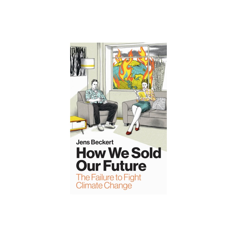Polity Press How We Sold Our Future (häftad, eng)