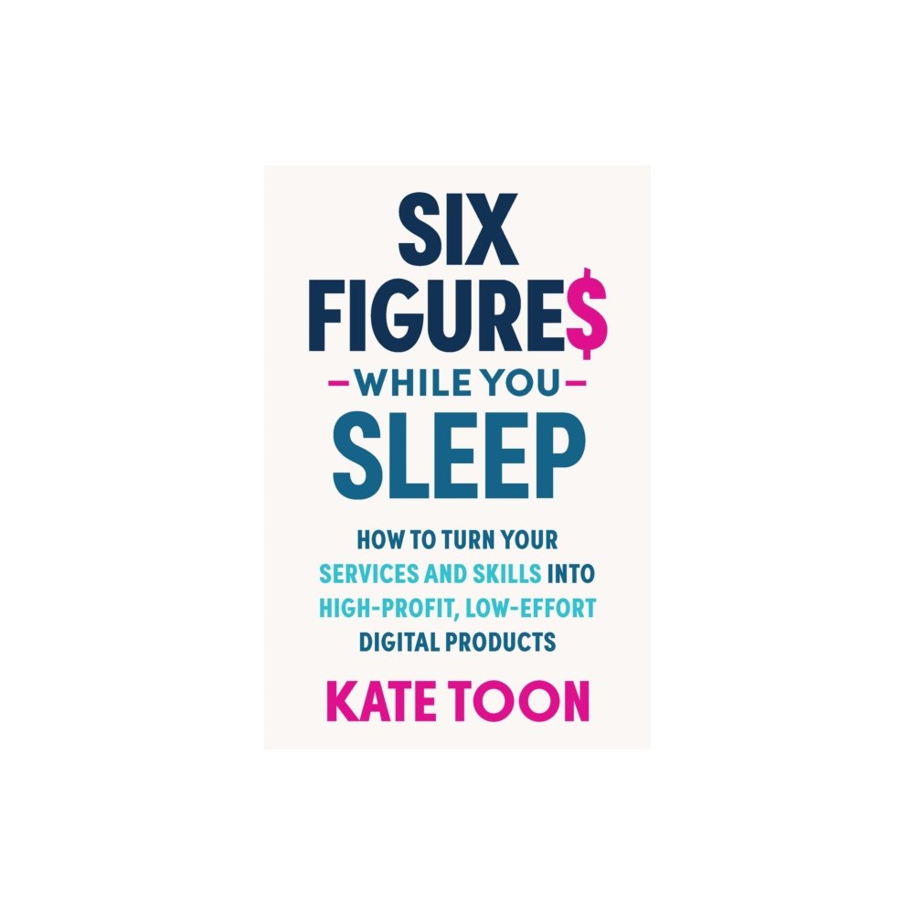Major Street Publishing Six Figures While You Sleep (häftad, eng)